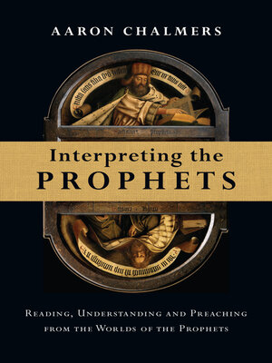 cover image of Interpreting the Prophets